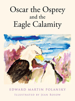 cover image of Oscar the Osprey and the Eagle Calamity